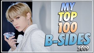 MY TOP 100 KPOP B-SIDES OF 2019