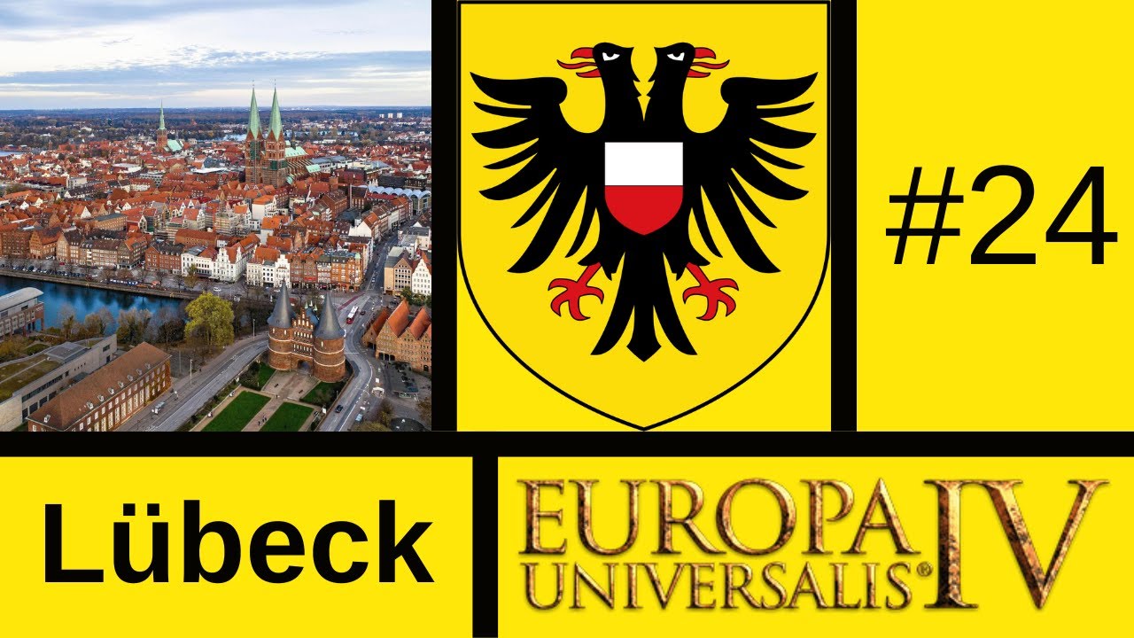 Lets Play EU4: Lions of the North (Lübeck) #24
