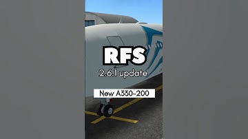 💥RFS new update 2.6.1 is here💥 New Airbus A330-200 & more ! #rfs #aviation #newupdate #A330-200