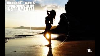 Mr Probz - Waves (Instrumental) [Robin Schulz Remix] | VLL Resimi