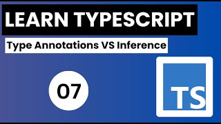 Learn Typescript In Arabic 2024 - #07 - Type Annotations VS Inference