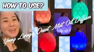 How To Use Desert Mist Oil Diffuser | Young Living | Petite Adventures