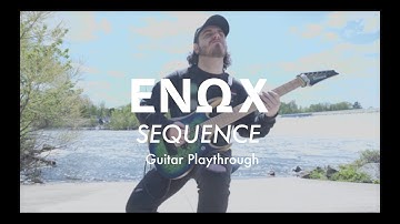ENOX - Sequence (Official Guitar Playthrough)