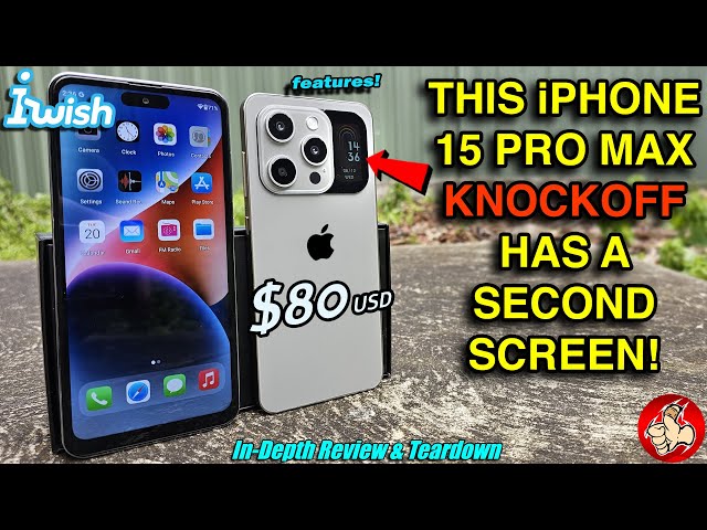 I bought an $80 iPhone 15 Pro Max Knockoff that claims to have a