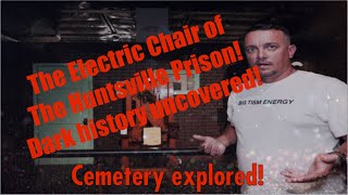 "Huntsville Prison’s Dark Secrets | Executions, Museum & Haunted Cemetery"