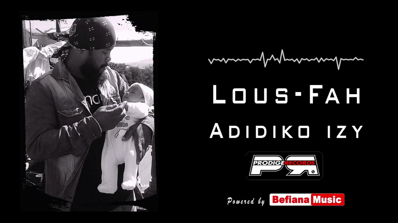 Lous-Fah - Adidiko izy ♫ Befiana Music ♫