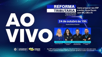 Reforma Tributária 2026:  Como preparar seu ERP e evitar riscos fiscais com IBS, CBS e IS