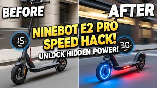 Ninebot E2 Pro Speed Hack Changes Everything Stop Riding Slow