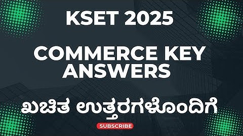 KSET 2025 Commerce Key Answers | Complete Answer Key | KSET Commerce Paper Solution