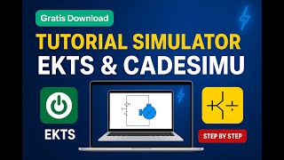 Tutorial Download, Install EKTS & CadeSIMU di Laptop | Simulator Kontrol Listrik & Elektromagnetik screenshot 4