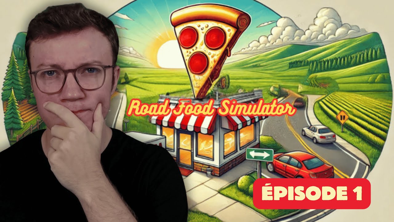 Road Food Simulator : Faites chauffer les pizzas ! EP1