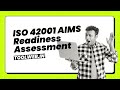 ISO 42001 AIMS Integration Readiness Assessment