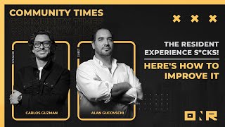 How to Improve the Resident Experience