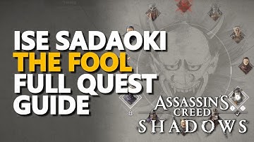 The Fool Ise Sadaoki FULL QUEST GUIDE Assassin