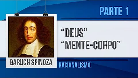 Qual é a diferença no pensamento de Descartes e o de Espinosa sobre o corpo e a alma?