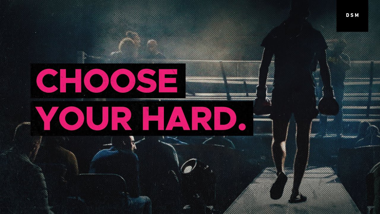 Sales Motivation Quote Choose Your Hard Youtube