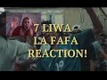 7 Liwa LA FAFA REACTION