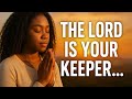 Prayer for God’s Mighty Protection Over You and Your Family | Psalm 121