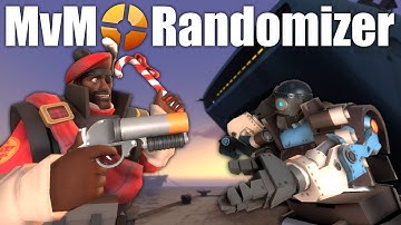 TF2: MVM Randomizer! [Part 1]
