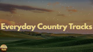 Everyday Country Tracks (Tenille Arts, Mark Wills, T.G. Sheppard,...)