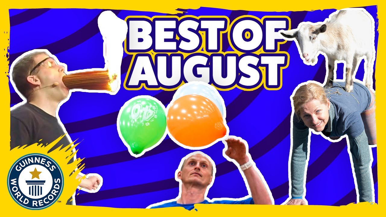 Best of August 2019 - Guinness World Records