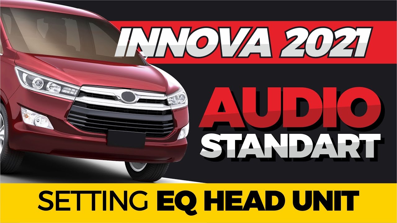 (Cello listening) innova 2021 standar tanpa upgrade audio (hanya tuning ...