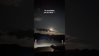 No street lights - Just the Moon 🌙