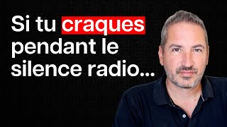 Silence radio : regarde CECI si tu es sur le point de craquer