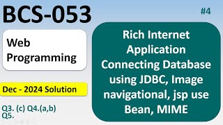 Rich Internet Application | JDBC | Image navigational | jsp use Bean | MIME | Dec-2024 BCS-053 #4 screenshot 2