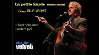 La petite kurde - Pierre Perret