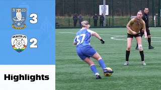 Sheffield Wednesday Ladies FC Reserves 3-2 Socrates Ladies FC | Highlights 