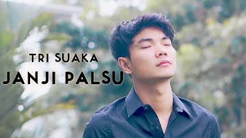 Tri Suaka - JANJI PALSU (Official Music Video)