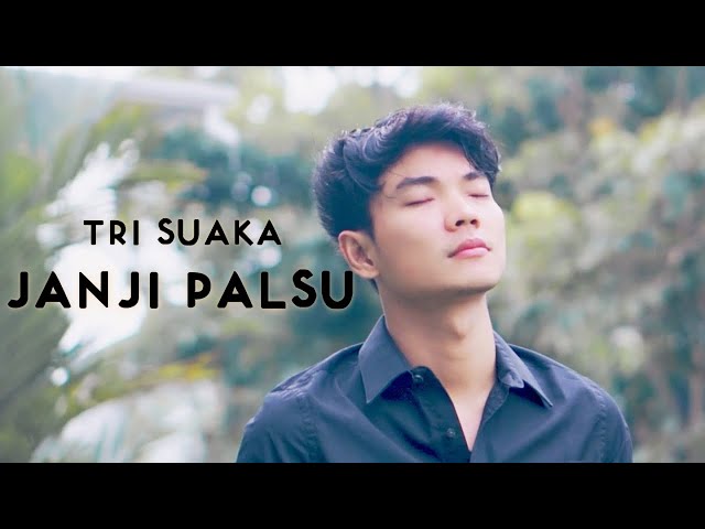 Tri Suaka - JANJI PALSU (Official Music Video) class=