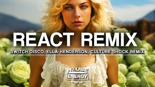 Switch Disco, Robert Miles - REACT (Culture Shock Remix) [Lyrics]