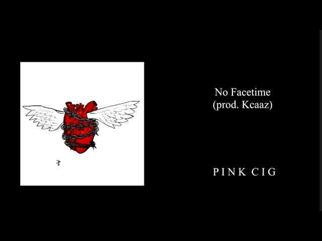 Watch pink cig - No Facetime on YouTube Watch pink cig - No Facetime on YouTube