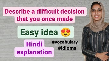 describe the difficult decision that you once made | latest cue-card #sumanielts