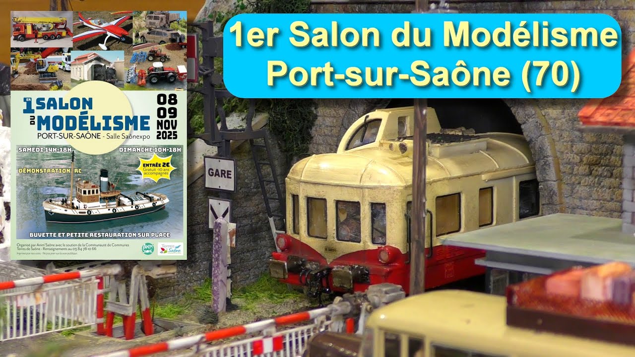 1er Salon du Modélisme Port-sur-Saône - Nov. 2025