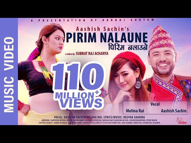 Pirim Nalaune- New Nepali Song || Aashish Sachin, Melina Rai || Ft. Barsha Raut, Aashish Sachin class=
