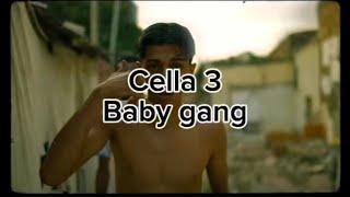 CELLA 3 -BABY GANG【和訳】