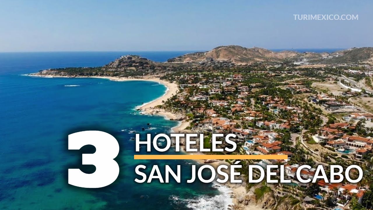 3 Hoteles que debes visitar en San José del Cabo YouTube