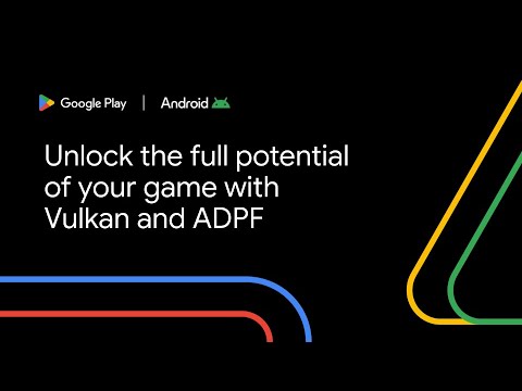 Unlock the full potential of your game with Vulkan and ADPF - Google GDC 2025