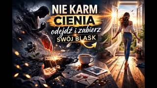 🎧Don't Feed the Shadow - The Narcissist Feeds on Your Energy | Empatyczny.AI