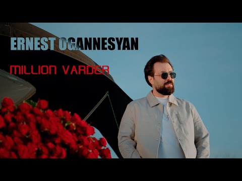 Ernest Ogannesyan  -  Million Varder