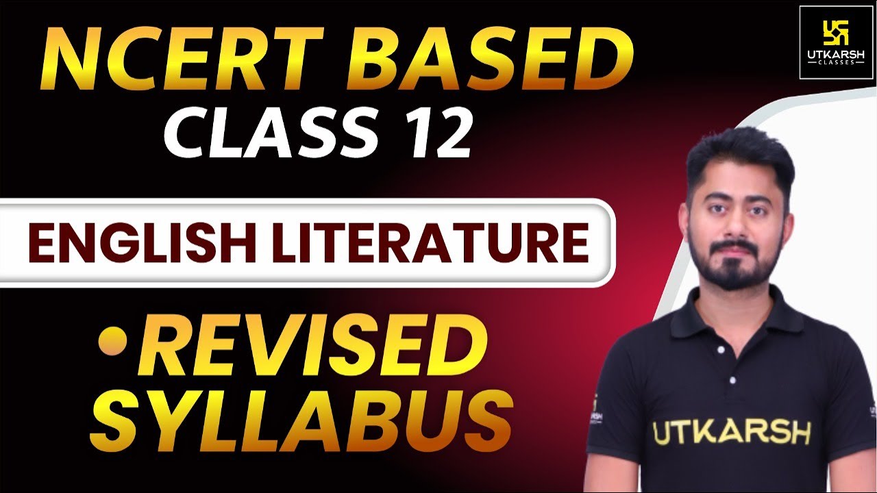 ncert-based-syllabus-2021-22-class-12th-english-literature-revised