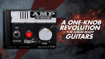 Introducing AmpKnob RevC: A One-Knob Revolution For Album Ready Guitars!