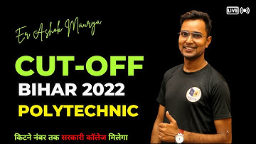 bihar polytechnic 2022 / bihar polytechnic 2022 cut off / bihar polytechnic cut off kitna jayega