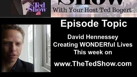 The Ted Show Featuring David Hennessey