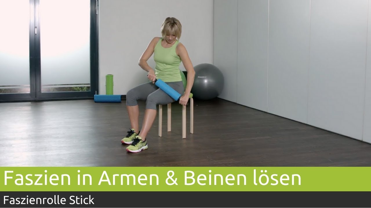 Faszientraining Faszien In Armen Beinen Rucken Und Fussen Losen I Pinofit Youtube