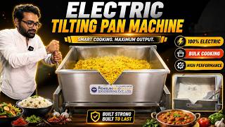 Electric Tilting Pan Machine 😱 | Bulk Cooking Made Easy | Smart Commercial Kitchen Setup 2026