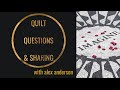 Alex Anderson Quilting LIVE: Questions & Sharing